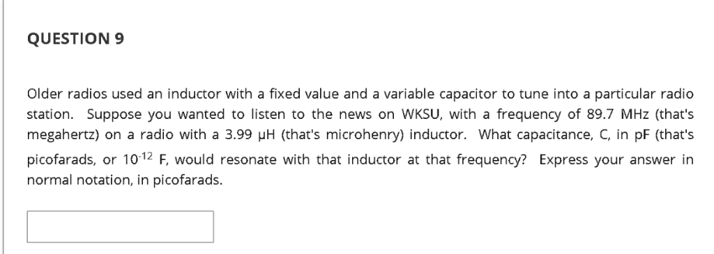 Solved QUESTION9 Older radios used an inductor with a fixed | Chegg.com