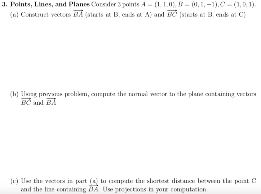Solved 3. Points, Lines, and Planes Consider 3 points A = | Chegg.com