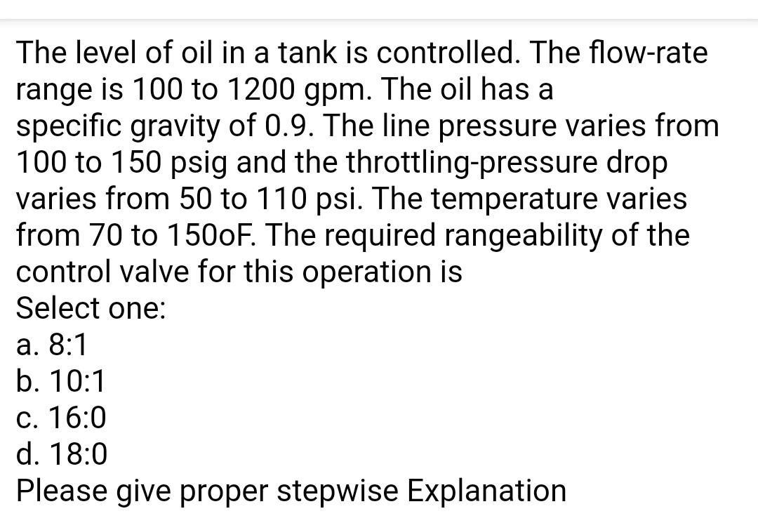Solved The level of oil in a tank is controlled. The