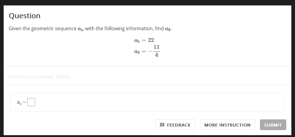 Solved Question Given the geometric sequence an with the | Chegg.com