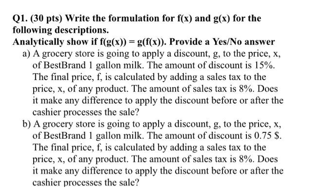Solved Q1. (30 pts) Write the formulation for f(x) and g(x) | Chegg.com
