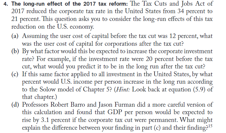 Solved 4. The long-run effect of the 2017 tax reform: The | Chegg.com
