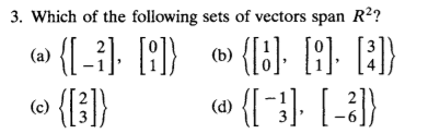 Solved 3. Which of the following sets of vectors span R?? | Chegg.com