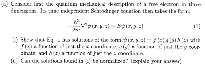 Solved (a) Consider first the quantum mechanical description | Chegg.com