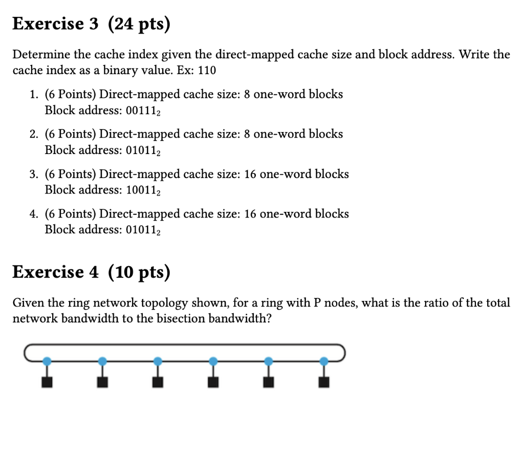 Solved Exercise 3 (24 pts) Determine the cache index given | Chegg.com
