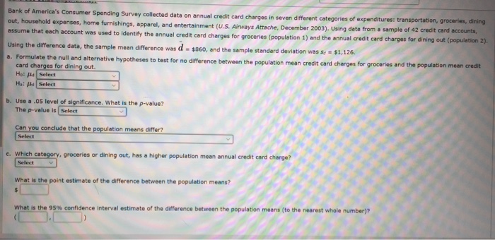 Solved Bank of America's consumer Spending Survey collected | Chegg.com