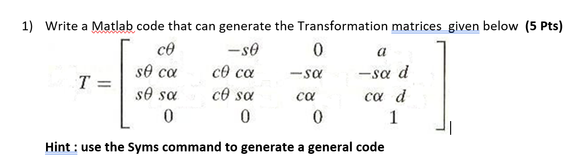 Solved Write a Matlab code that can generate the | Chegg.com