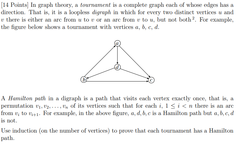 Solved [14 Points] In Graph Theory, A Tournament Is A | Chegg.com