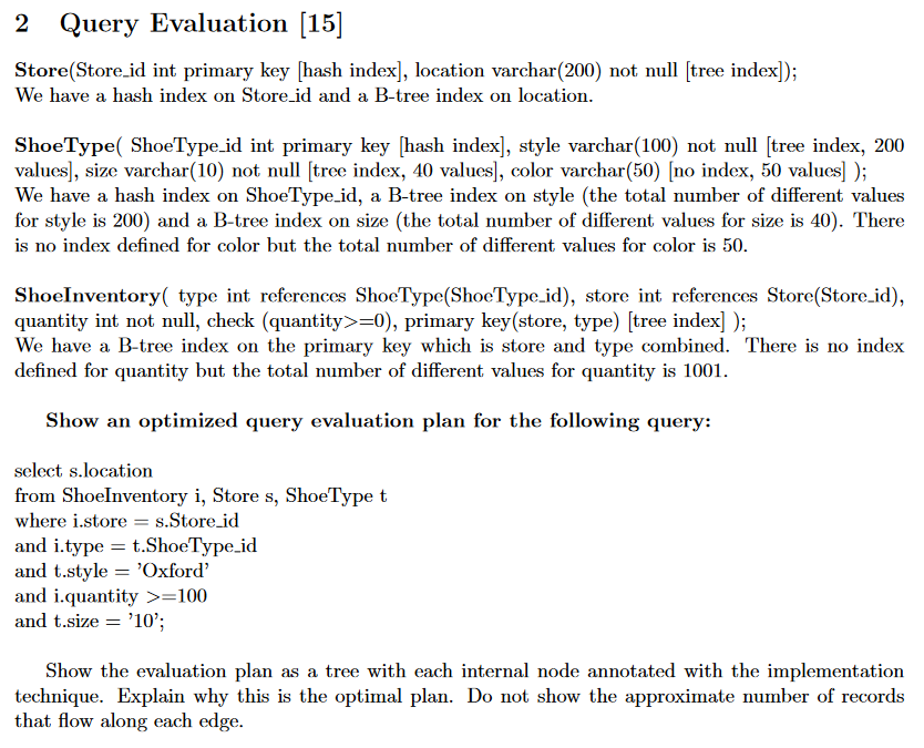Solved Store(Store_id int primary key [hash index], location