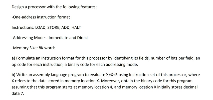 Solved Design a processor with the following features: | Chegg.com