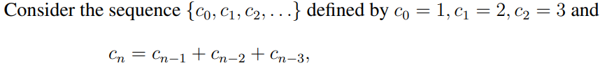 Solved Consider the sequence {Co, C1, C2, ...} defined by Co | Chegg.com
