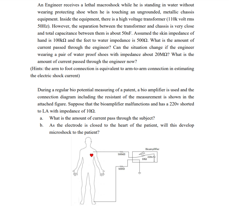 An Engineer receives a lethal macroshock while he is | Chegg.com