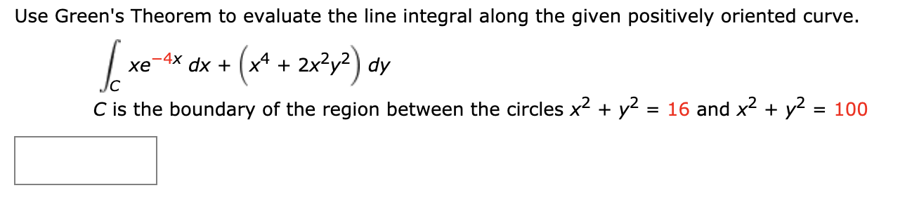 Solved Use Green S Theorem To Evaluate The Line Integral