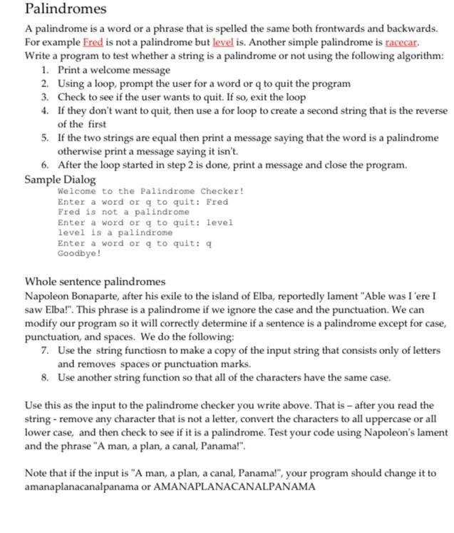 Solved Palindromes A palindrome is a word or a phrase that | Chegg.com