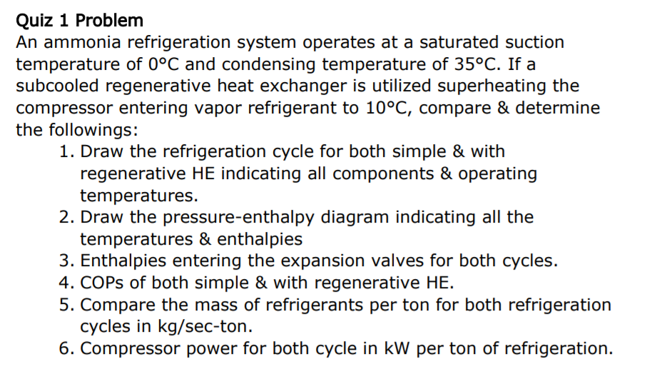 Solved Quiz 1 Problem An ammonia refrigeration system