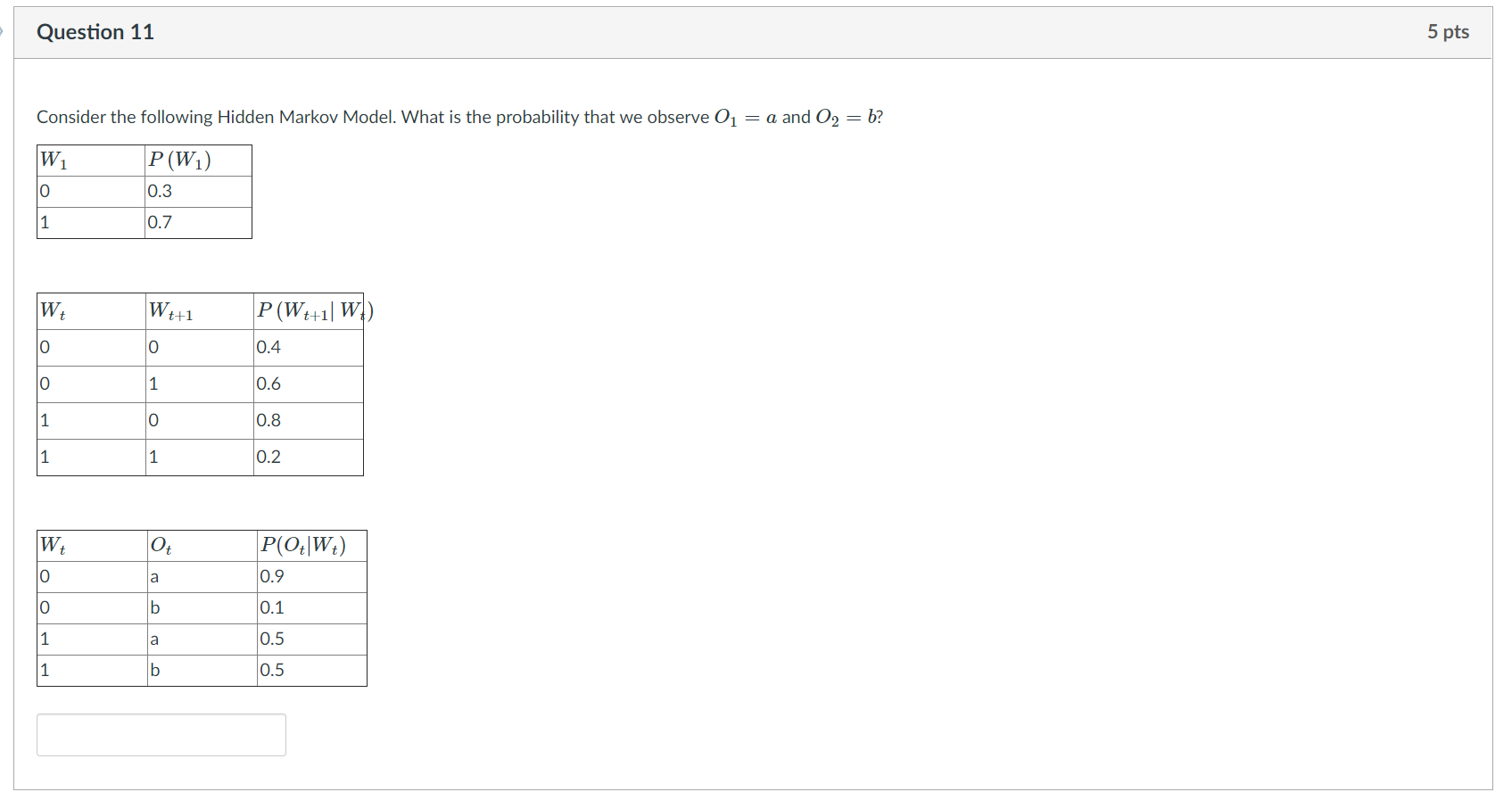 Solved Question 11 5 pts Consider the following Hidden | Chegg.com