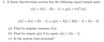 Solved 4. A Linear Discrete-time System Has The Following | Chegg.com