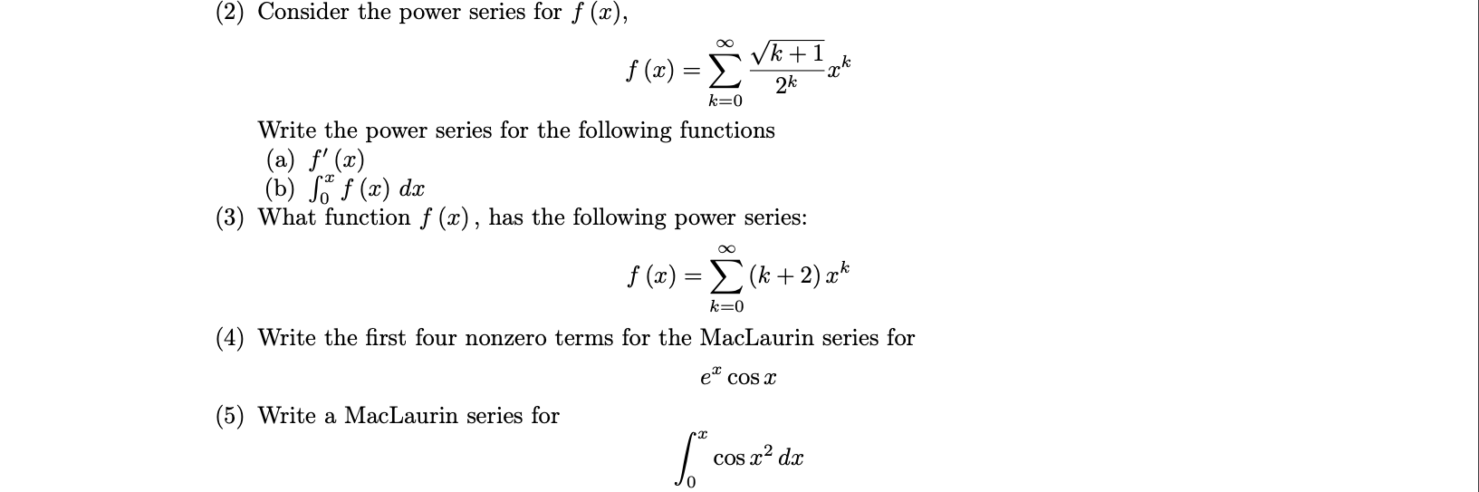 Solved 2 Consider The Power Series For F 2 F X Chegg Com