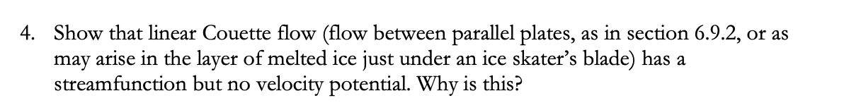 Solved 4. Show that linear Couette flow (flow between | Chegg.com