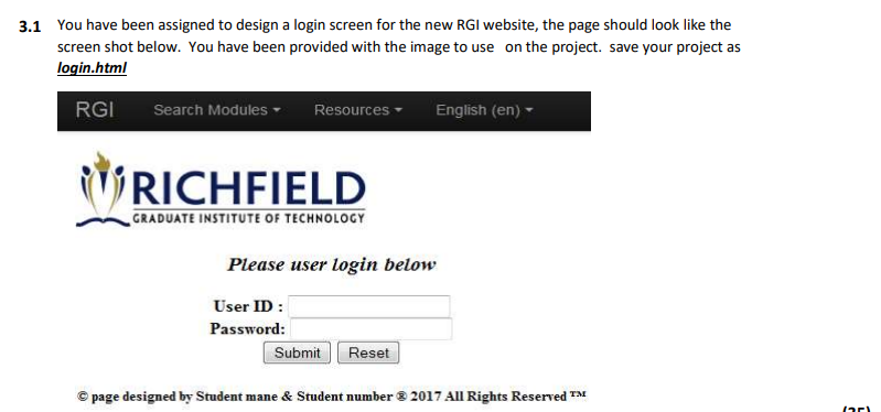 Solved 3.1 You have been assigned to design a login screen | Chegg.com
