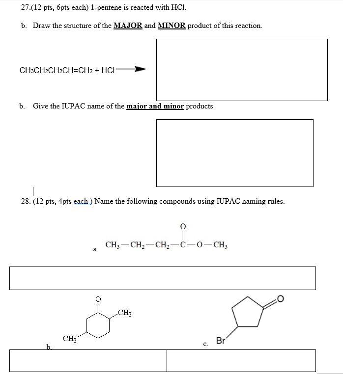 Solved 27 12 Pts 6pts Each 1 Pentene Is Reacted With Hc1 Chegg Com
