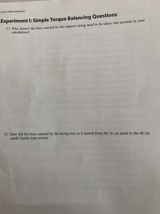 Solved Lab 10 Static Equlibrium the 6 o5m periment l
