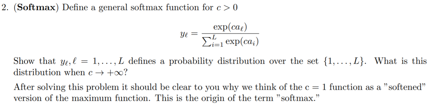 2. (Softmax) Define a general softmax function for c | Chegg.com