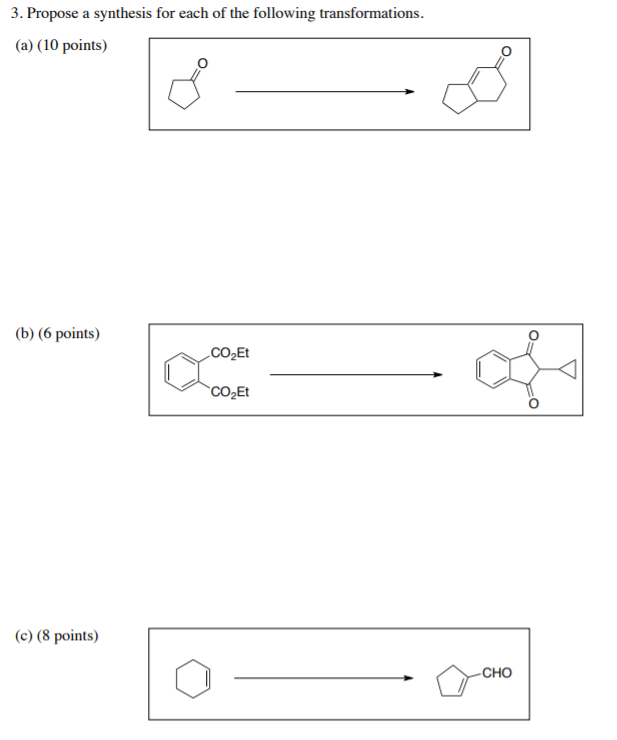Solved 3. Propose a synthesis for each of the following | Chegg.com