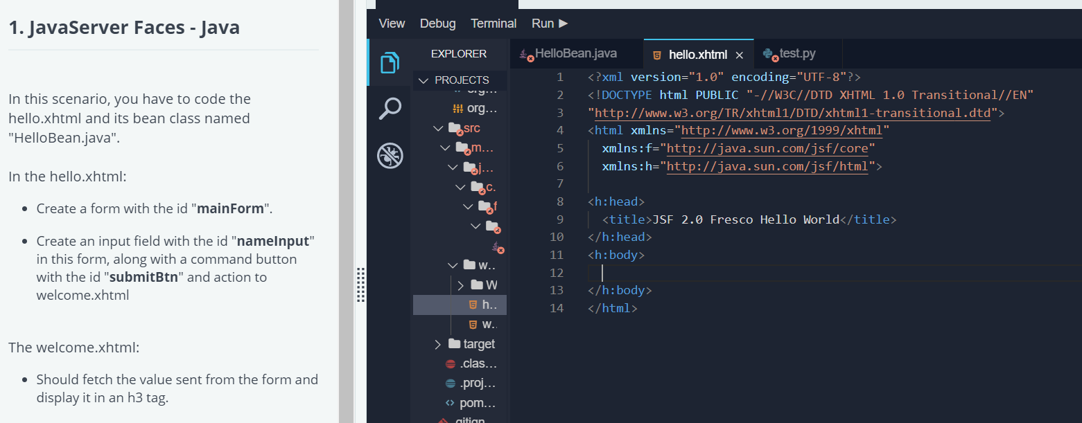 Solved 1. JavaServer Faces - Java View Debug Terminal Run | Chegg.com