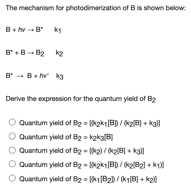 Solved The Mechanism For Photodimerization Of B Is Shown | Chegg.com