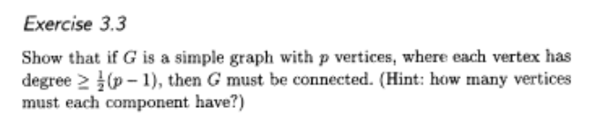 Solved Exercise 3.3 Show that if G is a simple graph with p | Chegg.com