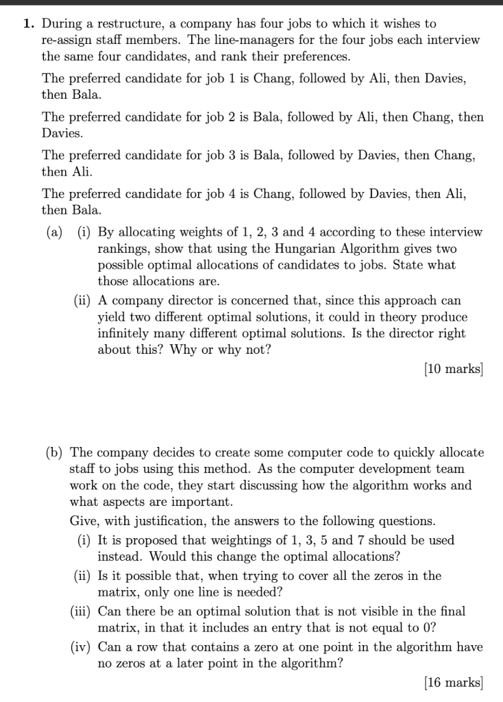 Solved 1. During a restructure, a company has four jobs to | Chegg.com