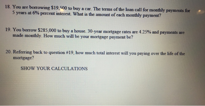 Solved You are borrowing $19, 500 to buy a car. The terms of | Chegg.com