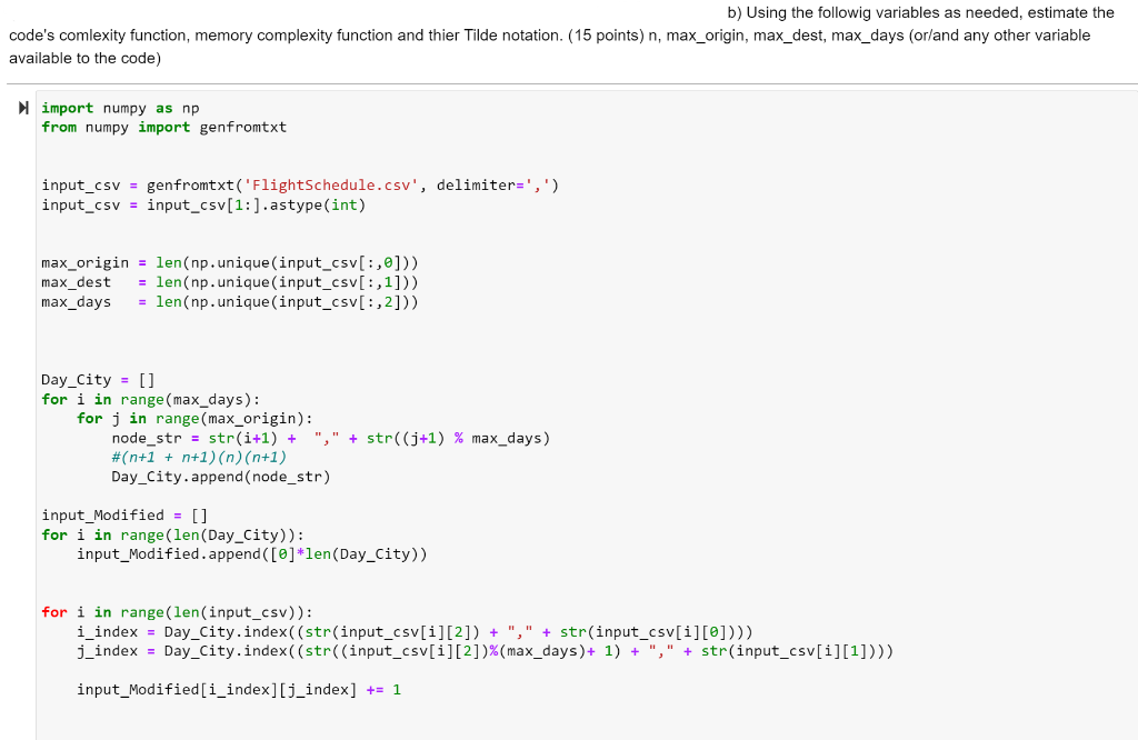 Solved Je's comlexity function, memory complexity function | Chegg.com
