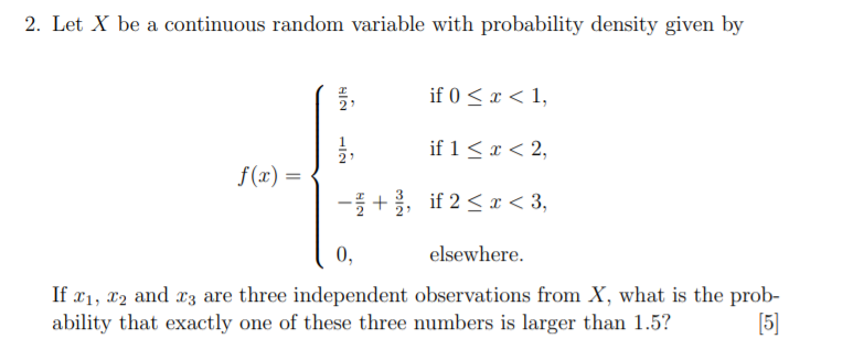 Solved 2. Let X be a continuous random variable with | Chegg.com