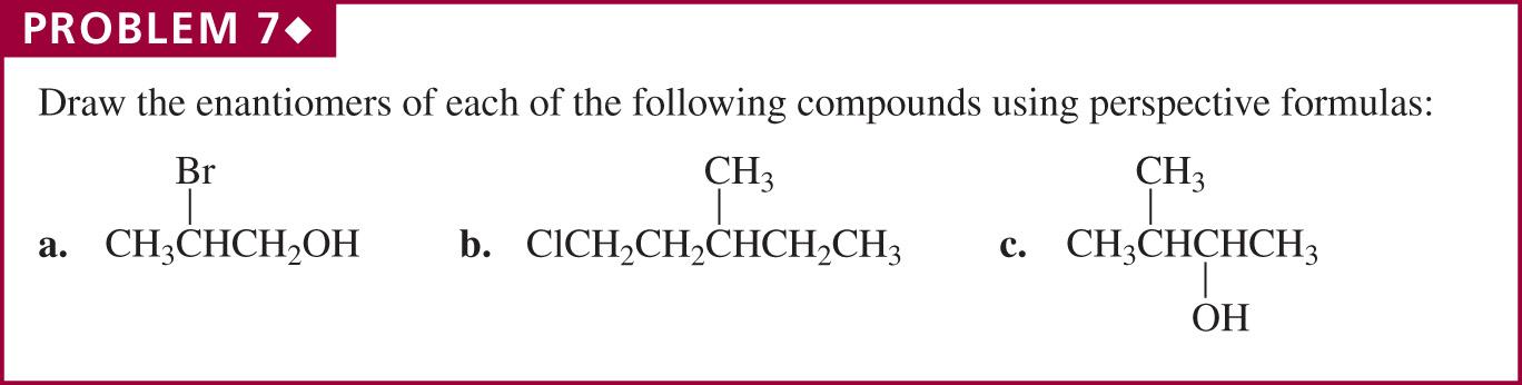 Problem 7 Draw The Enantiomers Of Each Of The Chegg 