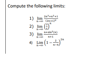 Solved Compute The Following Limits: 1) | Chegg.com