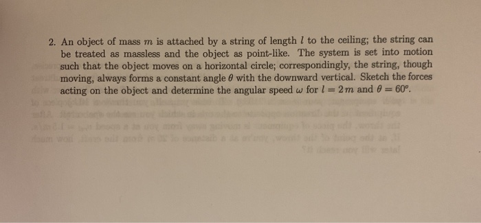 Solved 2. An object of mass m is attached by a string of | Chegg.com