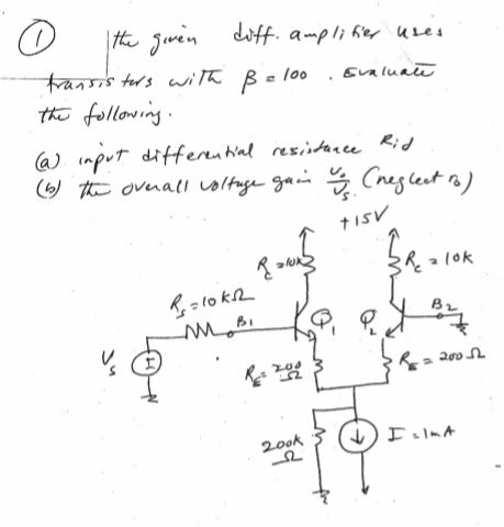 Solved o the given diff. amplifier uses transistors with ß = | Chegg.com