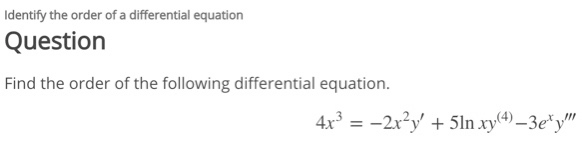 Solved Identify the order of a differential equation | Chegg.com