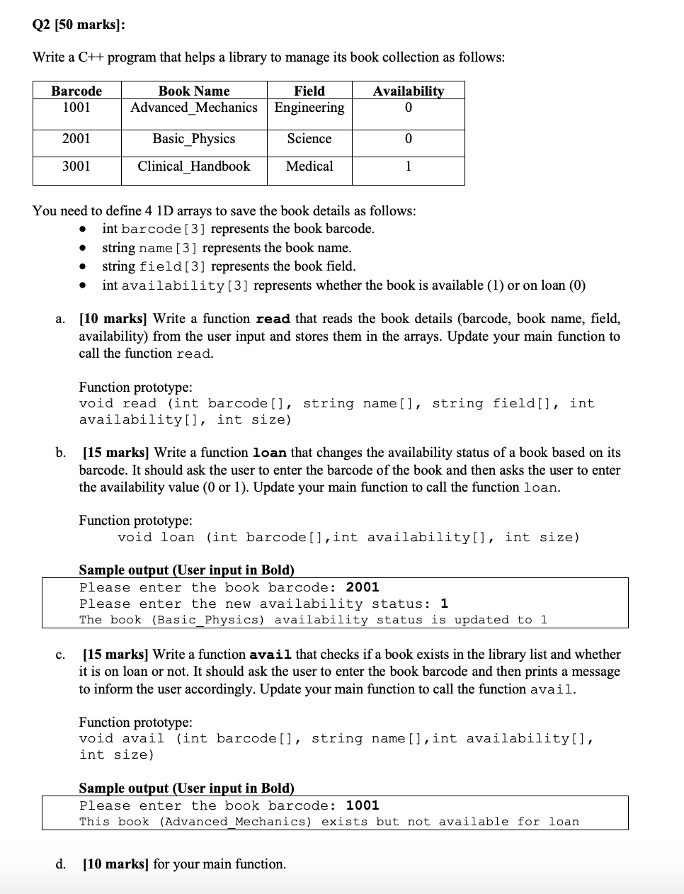 Solved Q2 [50 marks]: Write a C++ program that helps a | Chegg.com