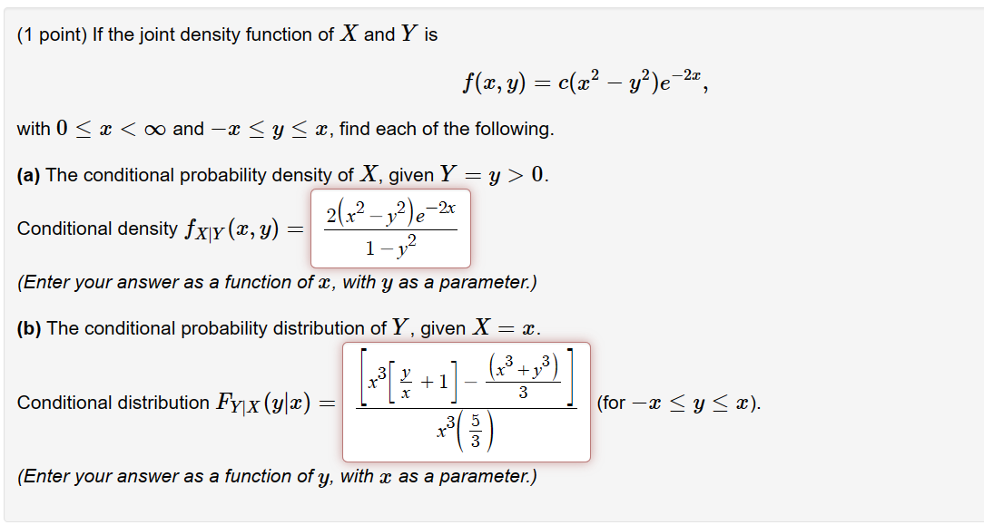 Solved (1 point) If the joint density function of X and Y is | Chegg.com