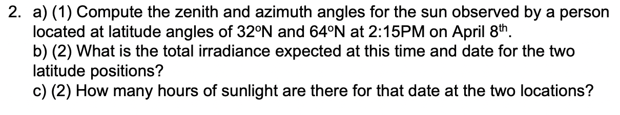 Solved 2. a) (1) Compute the zenith and azimuth angles for | Chegg.com