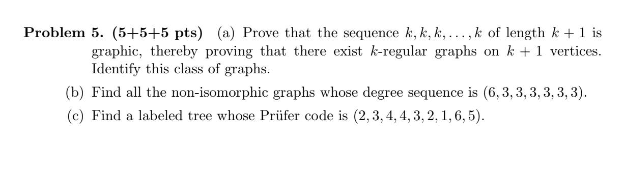Solved Problem 5. (5+5+5 pts) (a) Prove that the sequence k, | Chegg.com