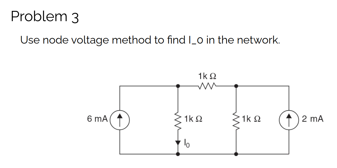 Solved Problem 3Use node voltage method to find I_O in the | Chegg.com
