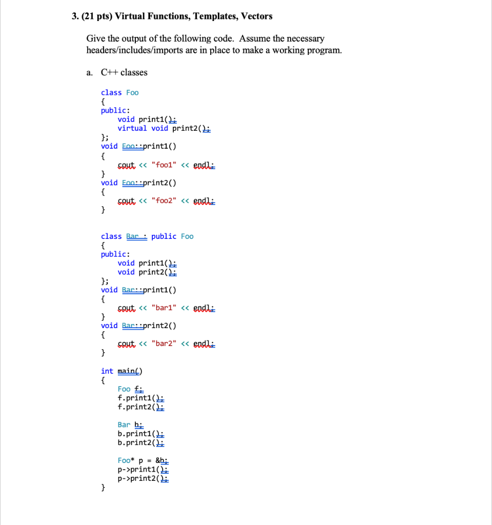 3. (21 pts) Virtual Functions, Templates, Vectors | Chegg.com