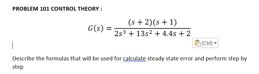 Solved PROBLEM 101 CONTROL THEORY : G(s) (s + 2)(s + 1) 283 | Chegg.com