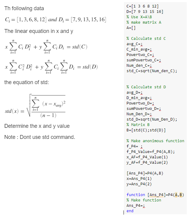 Solved In Matlab, complete the script: C=[1 3 6 8 12] D=[7 | Chegg.com