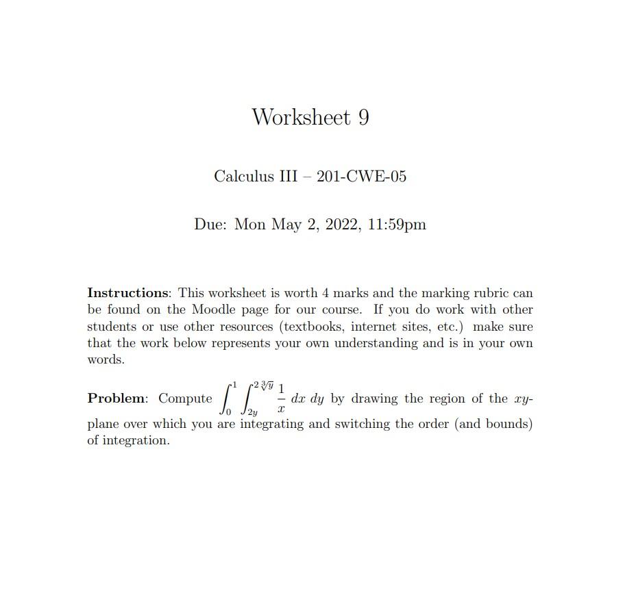 Solved Worksheet 9 Calculus III - 201-CWE-05 Due: Mon May 2, | Chegg.com