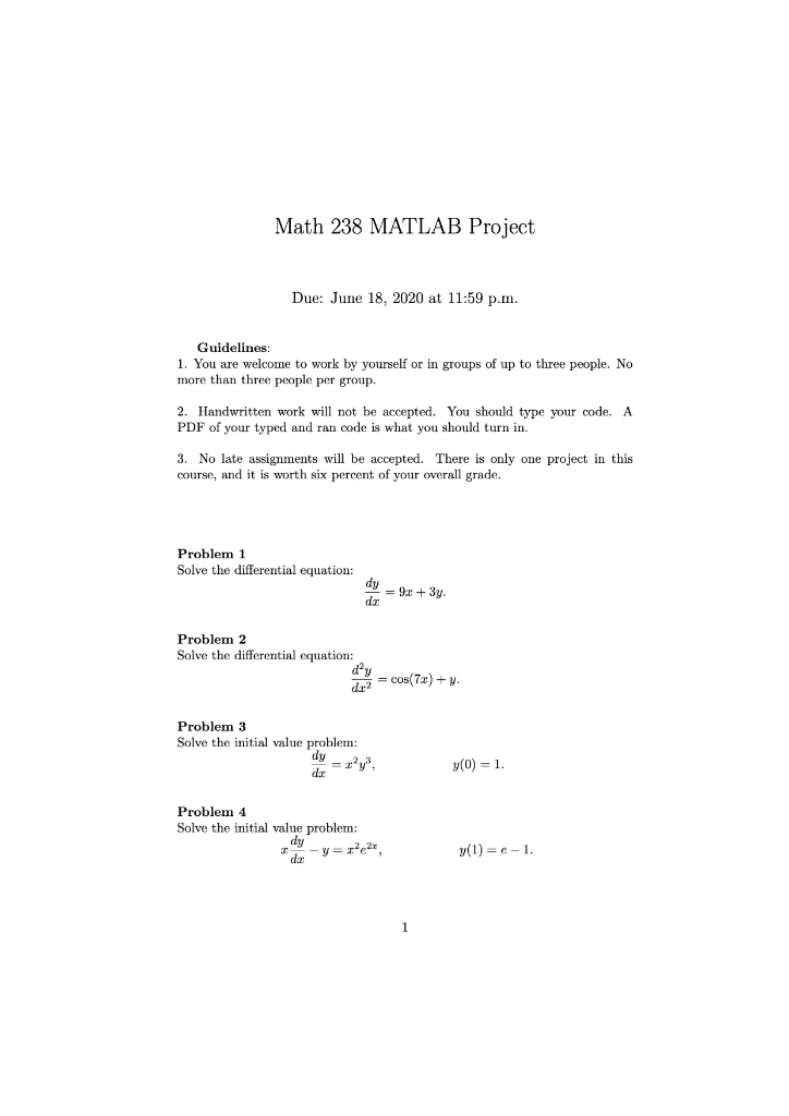 Solved Math 238 MATLAB Project Due: June 18, 2020 at 11:59 | Chegg.com